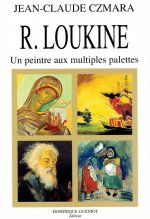 R. loukine. un peintre aux multiples palettes