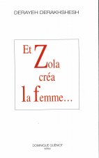 Et zola crea la femme...