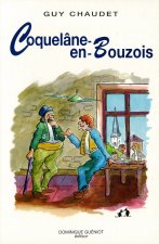 Coquelane-en-bouzois. chronique villageoise de gui du perthois