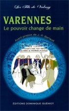 Varennes, le pouvoir change de main
