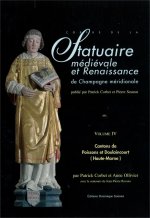 Statuaire medievale et renaissance de champ. meridionale (volume 4)-cantons poissons et doulaincourt