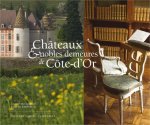 Chateaux et nobles demeures de cote-d'or