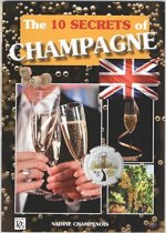 THE 10 SECRETS OF CHAMPAGNE