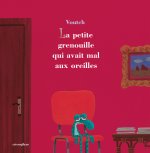 La petite grenouille qui avait mal aux oreilles