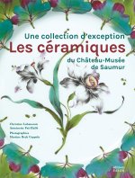 Les Céramiques du Château-Musée de Saumur