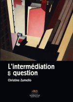 INTERMEDIATION EN QUESTION (L')