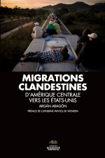 Migrations clandestines d’Amérique centrale vers les États-Unis