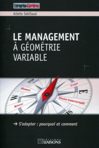 Le management à géométrie variable