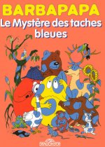 Barbapapa - Le mystère des taches bleues