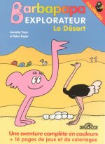 Barbapapa explorateur le desert - une aventure complete en couleurs + 16 pages jeux et coloriages