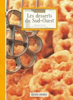 Connaitre Les Desserts Du Sud-Ouest