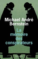 La Mémoire des conspirateurs