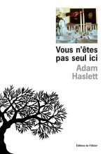 Vous n'êtes pas seul ici