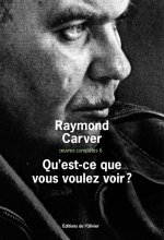 Qu'est-ce que vous voulez voir ?