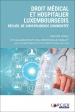 Droit médical et hospitalier luxembourgeois