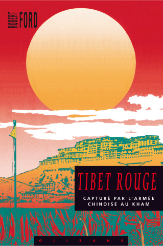 TIBET ROUGE (Robert FORD)(Brožovaná)
