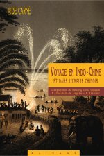 VOYAGE EN INDO-CHINE ET DANS L'EMPIRE CHINOIS
