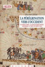 La pérégrination vers l'occident - De Pékin à Paris, le voya