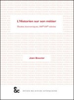 L'HISTORIEN SUR SON METIER