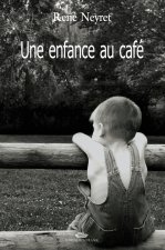 ENFANCE AU CAFE (UNE)