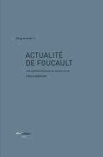 Actualité de Foucault - une problématisation du travail social
