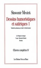 OEUVRES COMPLETES IV DESSINS HUMORISTIQUES ETSATIRIQUES 1