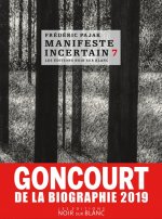 Manifeste incertain tome 7