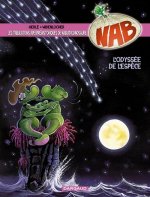 Les Tribulations apeupréhistoriques de Nabuchodinosaure - Tome 10 - L'Odyssée de l'espèce