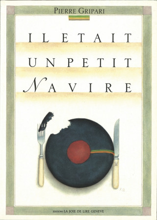 IL ETAIT UN PETIT NAVIRE (Pierre GRIPARI)(Brožovaná)
