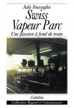 SWISS VAPEUR PARC