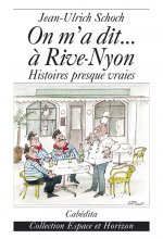 ON M'A DIT...A RIVE NYON