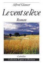LE VENT SE LEVE