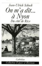 ON M'A DIT...A NYON, DU COTE DE RIVE
