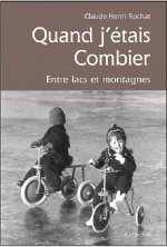 QUAND J'ETAIS COMBIER, ENTRE LACS ET MONTAGNES