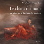 LE CHANT D'AMOUR - VARIATIONS SUR LE CANTIQUE