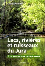 LACS, RIVIERES ET RUISSEAUX DU JURA