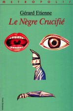 Le Negre Crucifie