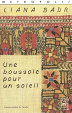 Une Boussole Pour Un Soleil