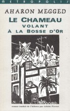 Chameau Volant A La Bosse D'Or
