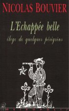 L’échappée belle