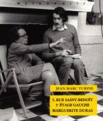 5 Rue Saint Benoit, 3E Etage Gauche, Marguerite Duras