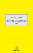 Entre Deux Vies