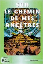 Sur le chemin de mes ancêtres