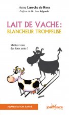 n°25 Lait de vache : Blancheur trompeuse