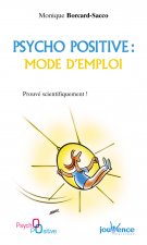 Psycho positive : Mode d'emploi