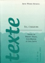 ICI, L'AILLEURS. TEXTES DE FREDDY TELLEZ, LUIZ MANUEL ET LINA LIETTI