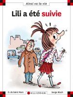 Lili a été suivie - tome 16