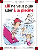 Lili ne veut plus aller à la piscine - tome 33
