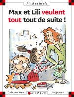 Max et Lili veulent tout tout de suite ! - tome 53