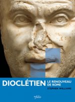 Diocletien - Le renouveau de Rome